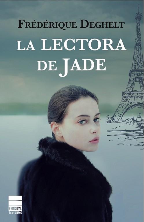 LA LECTORA DE JADE | 9788493897826 | DEGHELT, FRÉDÉRIQUE | Llibreria Online de Vilafranca del Penedès | Comprar llibres en català