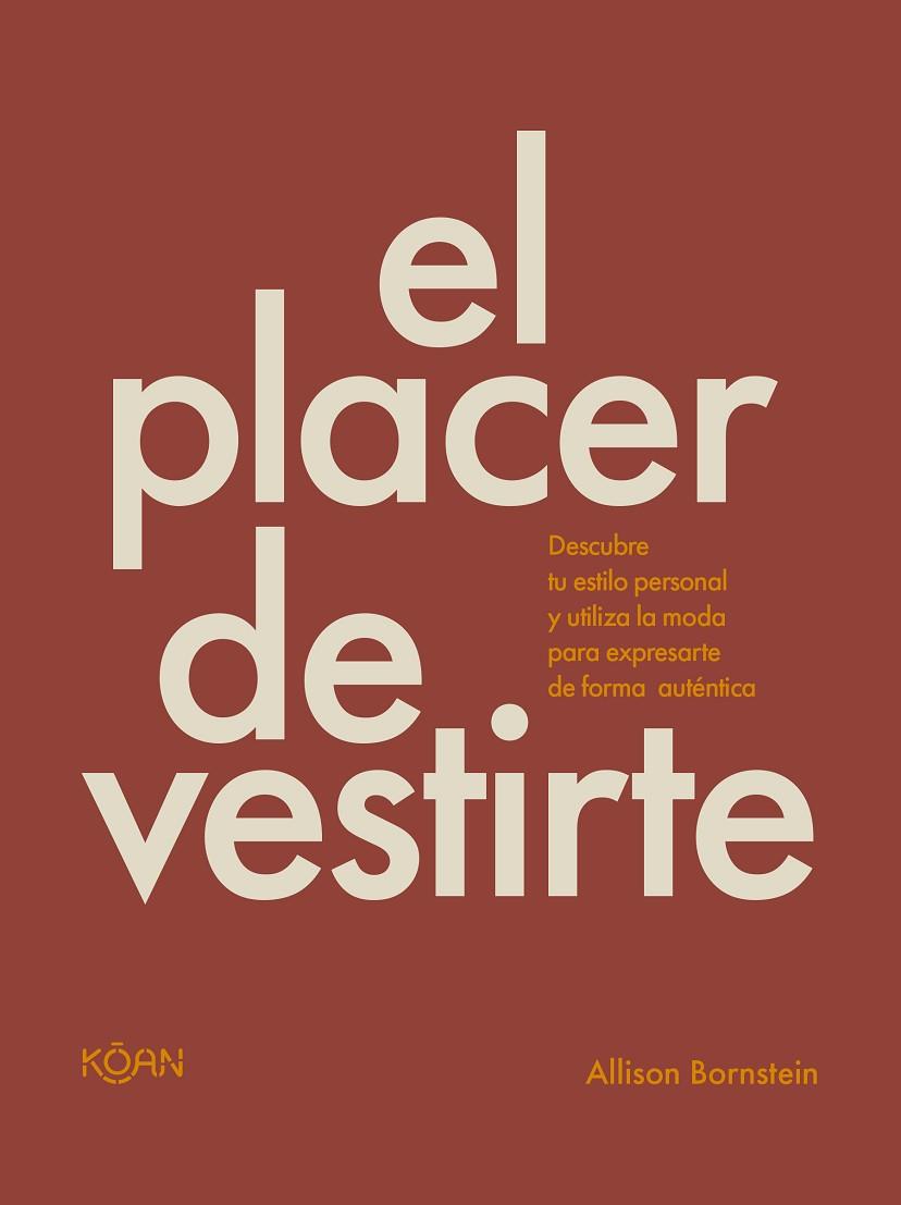 EL PLACER DE VESTIRTE | 9788410358072 | BORNSTEIN, ALLISON | Llibreria Online de Vilafranca del Penedès | Comprar llibres en català