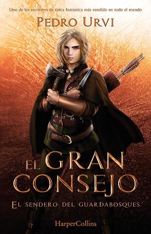 EL GRAN CONSEJO ( EL SENDERO DEL GUARDABOSQUES LIBRO 10 ) | 9788410640290 | URVI, PEDRO | Llibreria Online de Vilafranca del Penedès | Comprar llibres en català