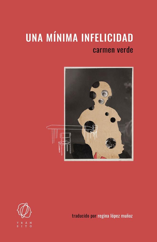 UNA MÍNIMA INFELICIDAD | 9788412763270 | VERDE, CARMEN | Llibreria Online de Vilafranca del Penedès | Comprar llibres en català