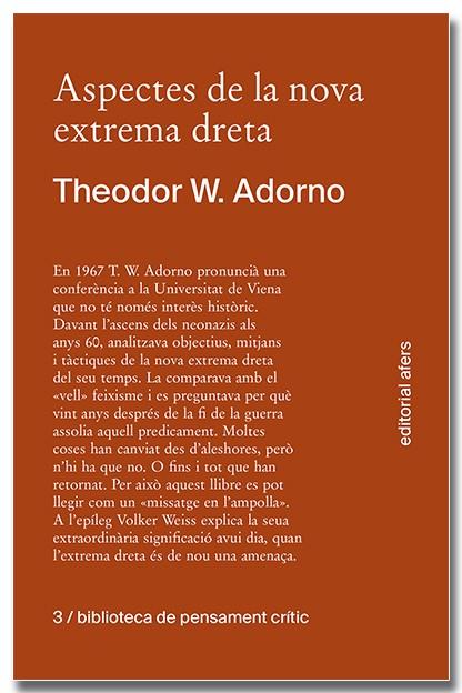 ASPECTES DE LA NOVA EXTREMA DRETA | 9788418618413 | ADORNO, THEODOR W. | Llibreria L'Odissea - Libreria Online de Vilafranca del Penedès - Comprar libros