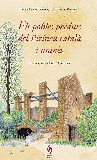 ELS POBLES PERDUTS DEL PIRINEU CATALÀ I ARANÈS | 9788494748479 | AA VV | Llibreria L'Odissea - Libreria Online de Vilafranca del Penedès - Comprar libros