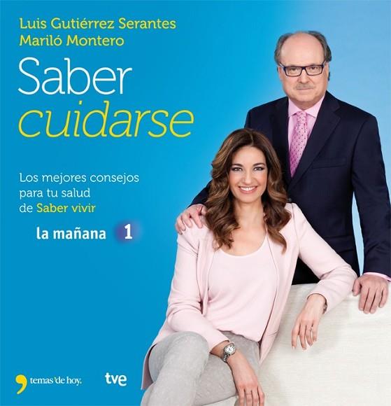 SABER CUIDARSE | 9788499981840 | MONTERO, MARILO | Llibreria L'Odissea - Libreria Online de Vilafranca del Penedès - Comprar libros