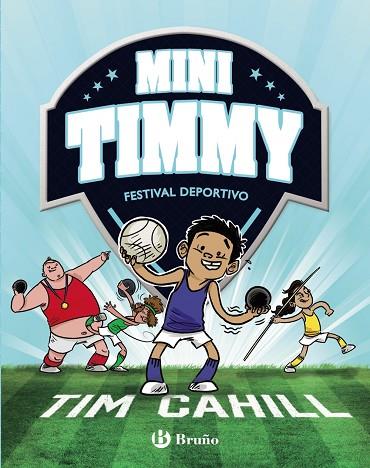 MINI TIMMY 13 FESTIVAL DEPORTIVO | 9788469668962 | CAHILL, TIM | Llibreria Online de Vilafranca del Penedès | Comprar llibres en català