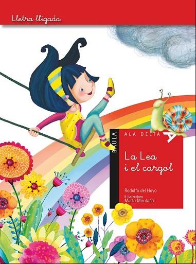 LA LEA I EL CARGOL | 9788447930531 | DEL HOYO ALFARO, RODOLFO | Llibreria Online de Vilafranca del Penedès | Comprar llibres en català