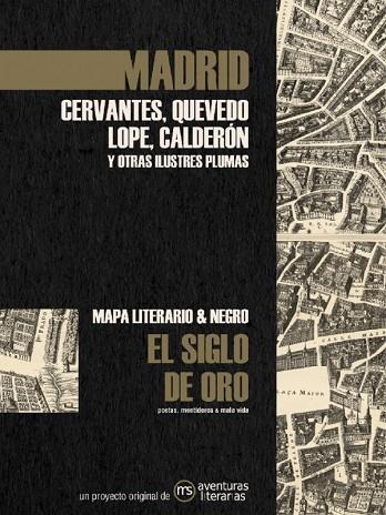 MADRID EN EL SIGLO DE ORO | 9788418700088 | CERVANTES SAAVEDRA, MIGUEL DE/QUEVEDO, FRANCISCO DE/VEGA, LOPE DE/CALDERÓN DE LA BARCA, PEDRO/MOLINA | Llibreria L'Odissea - Libreria Online de Vilafranca del Penedès - Comprar libros