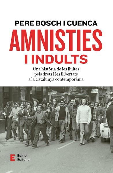 AMNISTIES I INDULTS | 9788497668545 | BOSCH I CUENCA, PERE | Llibreria Online de Vilafranca del Penedès | Comprar llibres en català