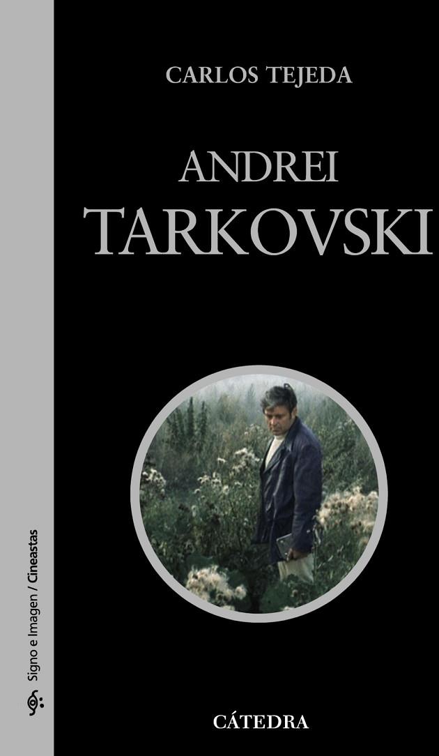 ANDREI TARKOVSKI | 9788437626666 | TEJEDA, CARLOS | Llibreria Online de Vilafranca del Penedès | Comprar llibres en català