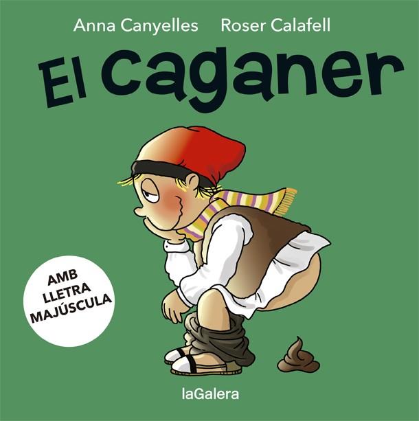 EL CAGANER | 9788424665586 | CANYELLES, ANNA | Llibreria L'Odissea - Libreria Online de Vilafranca del Penedès - Comprar libros