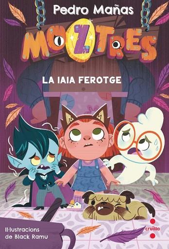 MOZTRES 5 LA IAIA FEROTGE | 9788466157605 | MAÑAS ROMERO, PEDRO | Llibreria Online de Vilafranca del Penedès | Comprar llibres en català