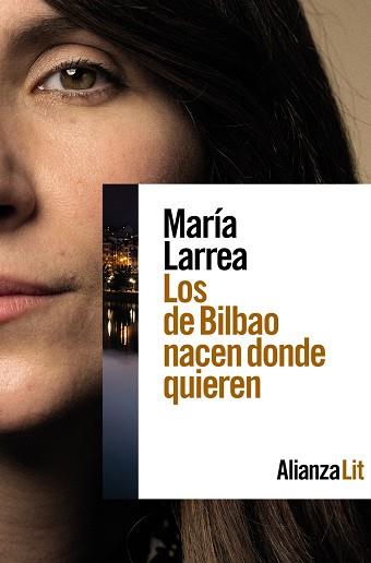 LOS DE BILBAO NACEN DONDE QUIEREN | 9788411484466 | LARREA, MARÍA | Llibreria Online de Vilafranca del Penedès | Comprar llibres en català