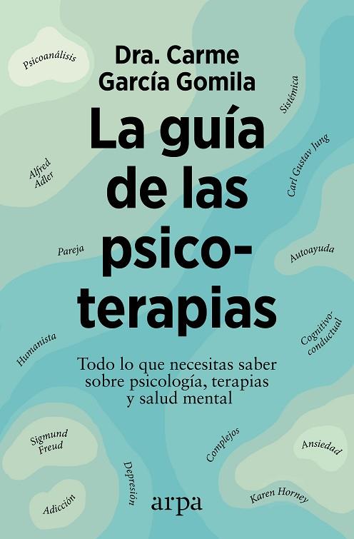 LA GUÍA DE LAS PSICOTERAPIAS | 9788410313149 | GARCÍA GOMILA, CARME | Llibreria Online de Vilafranca del Penedès | Comprar llibres en català