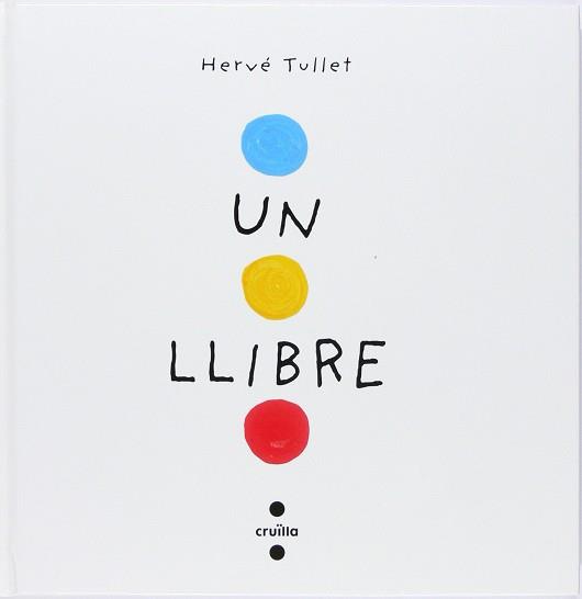 UN LLIBRE ( MINI ) | 9788466145183 | TULLET, HERVÉ | Llibreria L'Odissea - Libreria Online de Vilafranca del Penedès - Comprar libros