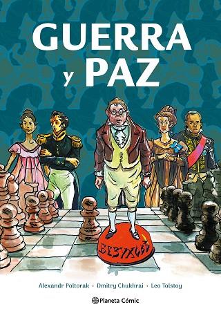 GUERRA Y PAZ LA NOVELA GRÁFICA | 9788411612708 | TOLSTÓI, LEV/POLTORAK Y DMITRY CHUKHRAI, ALEXANDR | Llibreria Online de Vilafranca del Penedès | Comprar llibres en català