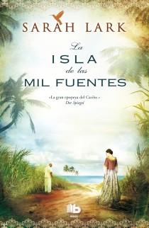 LA ISLA DE LAS MIL FUENTES | 9788498729375 | LARK, SARAH | Llibreria Online de Vilafranca del Penedès | Comprar llibres en català