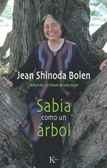 SABIA COMO UN ARBOL | 9788499881324 | BOLEN, JEAN SHINODA | Llibreria L'Odissea - Libreria Online de Vilafranca del Penedès - Comprar libros