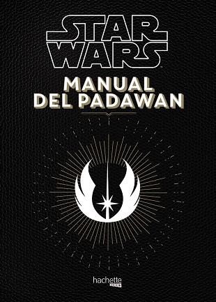 MANUAL DEL PADAWAN | 9788416857111 | BEAUJOUAN, NICOLAS / TOUBOUL, PHILIPPE | Llibreria Online de Vilafranca del Penedès | Comprar llibres en català