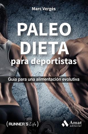 PALEO DIETA PARA DEPORTISTAS | 9788497358323 | VERGÉS SERRA, MARC | Llibreria Online de Vilafranca del Penedès | Comprar llibres en català