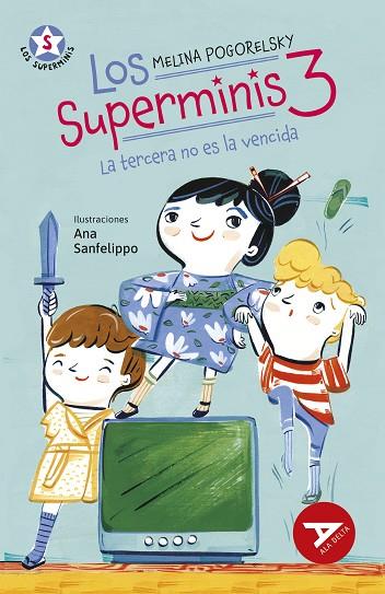 LOS SUPERMINIS 3 LA TERCERA NO ES LA VENCIDA | 9788414060575 | POGORELSKY, MELINA | Llibreria Online de Vilafranca del Penedès | Comprar llibres en català