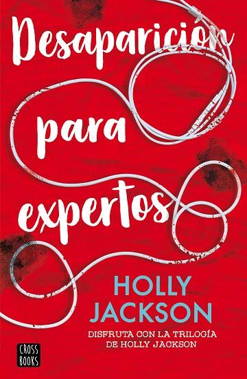 DESAPARICIÓN PARA EXPERTOS | 9788408282594 | JACKSON, HOLLY | Llibreria Online de Vilafranca del Penedès | Comprar llibres en català