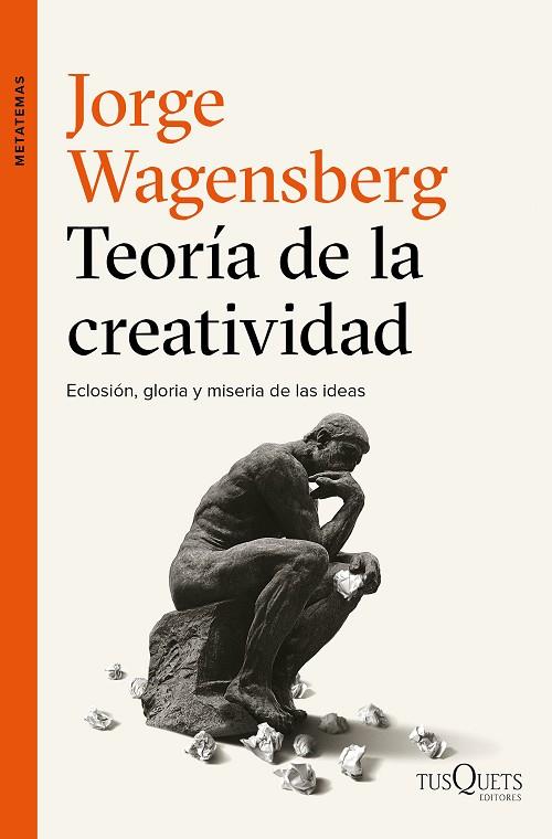 TEORÍA DE LA CREATIVIDAD | 9788490663622 | WAGENSBERG, JORGE  | Llibreria Online de Vilafranca del Penedès | Comprar llibres en català