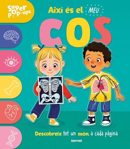 SUPER POP-UPS AIXÍ ÉS EL MEU COS | 9788427243989 | ARD, CATHERINE | Llibreria L'Odissea - Libreria Online de Vilafranca del Penedès - Comprar libros