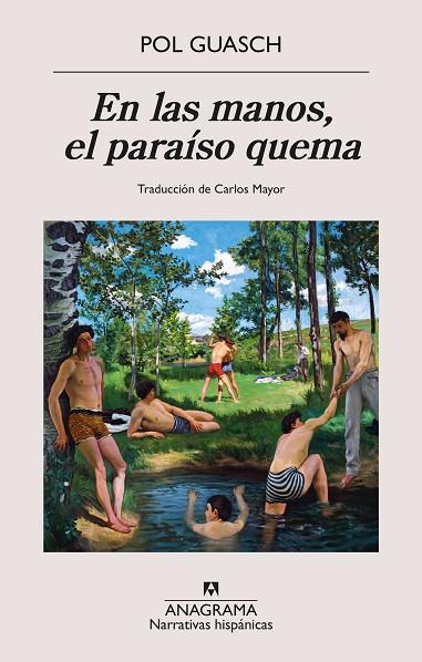 EN LAS MANOS EL PARAÍSO QUEMA | 9788433924384 | GUASCH, POL | Llibreria Online de Vilafranca del Penedès | Comprar llibres en català