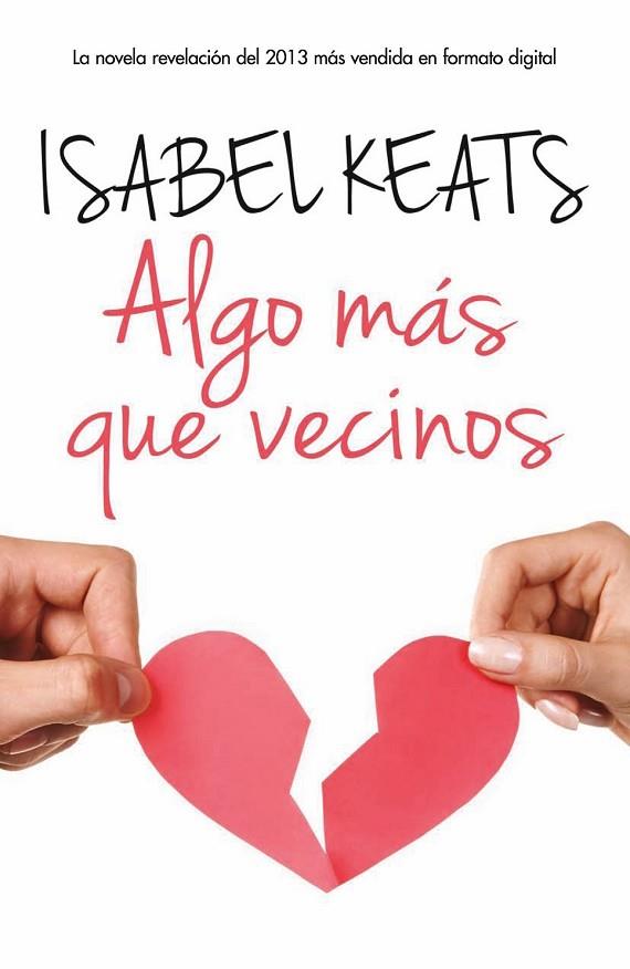 ALGO MAS QUE VECINOS | 9788468728292 | KEATS, ISABEL | Llibreria Online de Vilafranca del Penedès | Comprar llibres en català