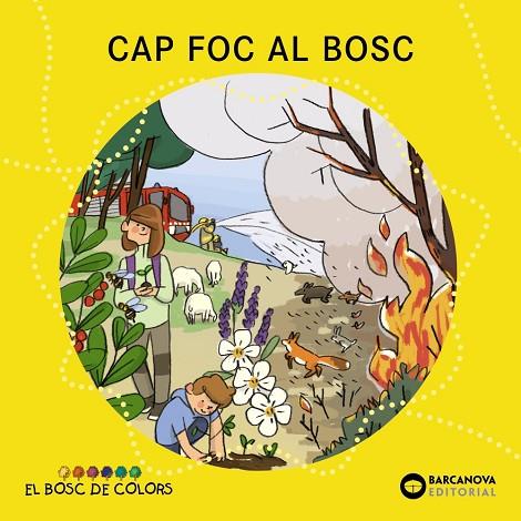 CAP FOC AL BOSC | 9788448957117 | BALDÓ, ESTEL/GIL, ROSA/SOLIVA, MARIA | Llibreria Online de Vilafranca del Penedès | Comprar llibres en català