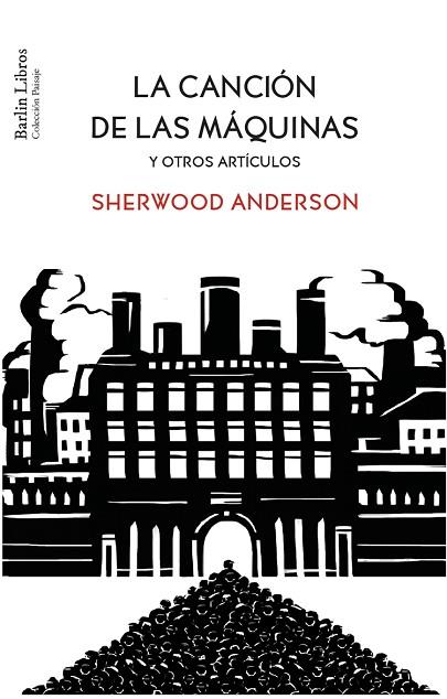 LA CANCIÓN DE LAS MÁQUINAS | 9788412803280 | ANDERSON, SHERWOOD | Llibreria Online de Vilafranca del Penedès | Comprar llibres en català