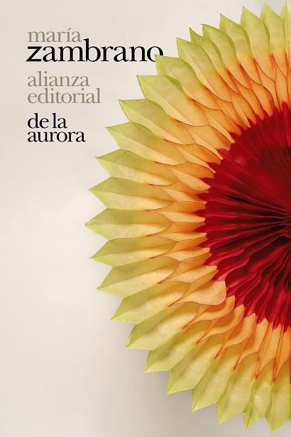 DE LA AURORA | 9788413624365 | ZAMBRANO, MARÍA | Llibreria L'Odissea - Libreria Online de Vilafranca del Penedès - Comprar libros