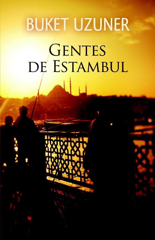 GENTES DE ESTAMBUL | 9788423697861 | UZUNER, BUKET | Llibreria Online de Vilafranca del Penedès | Comprar llibres en català