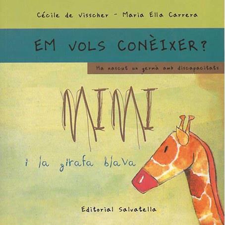 MIMI I LA GIRAFA BLAVA | 9788484124689 | DE VISSCHER, CÈCILE | Llibreria Online de Vilafranca del Penedès | Comprar llibres en català