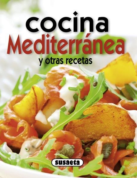 COCINA MEDITERRANEA Y OTRAS RECETA | 9788467713701 | VV.AA | Llibreria Online de Vilafranca del Penedès | Comprar llibres en català