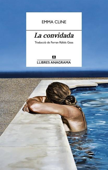 LA CONVIDADA | 9788433927187 | CLINE, EMMA | Llibreria Online de Vilafranca del Penedès | Comprar llibres en català