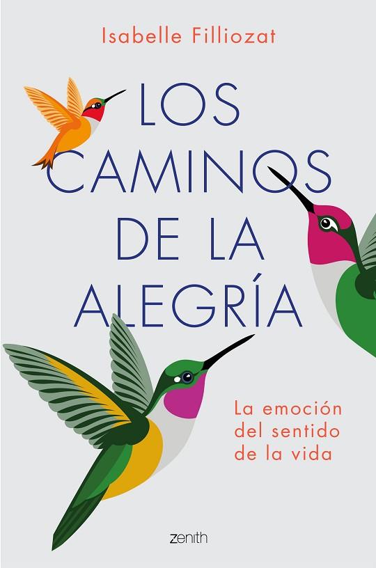 LOS CAMINOS DE LA ALEGRÍA | 9788408183426 | FILLIOZAT, ISABELLE | Llibreria Online de Vilafranca del Penedès | Comprar llibres en català