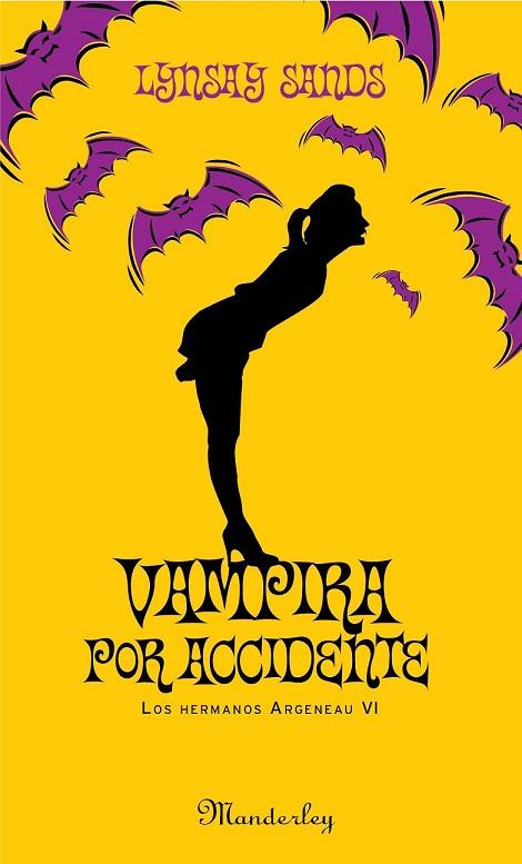 VAMPIRA POR ACCIDENTE | 9788483652572 | SANDS, LYNSAY | Llibreria Online de Vilafranca del Penedès | Comprar llibres en català