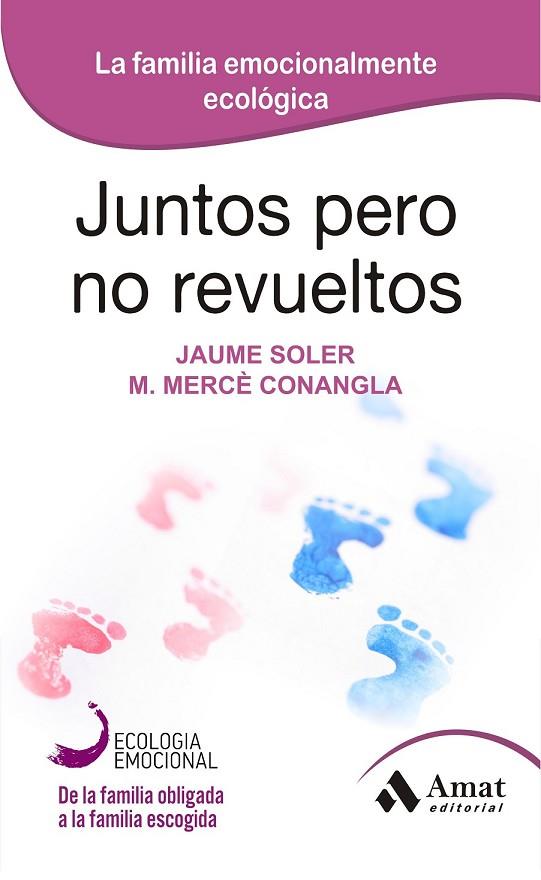 JUNTOS PERO NO REVUELTOS | 9788497357128 | SOLER I LLEONART, JAUME/CONANGLA I MARIN, MARIA MERCÈ | Llibreria L'Odissea - Libreria Online de Vilafranca del Penedès - Comprar libros