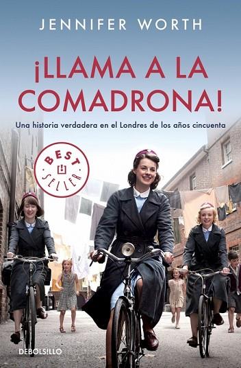 LLAMA A LA COMADRONA | 9788490324844 | WORTH, JENNIFER | Llibreria Online de Vilafranca del Penedès | Comprar llibres en català
