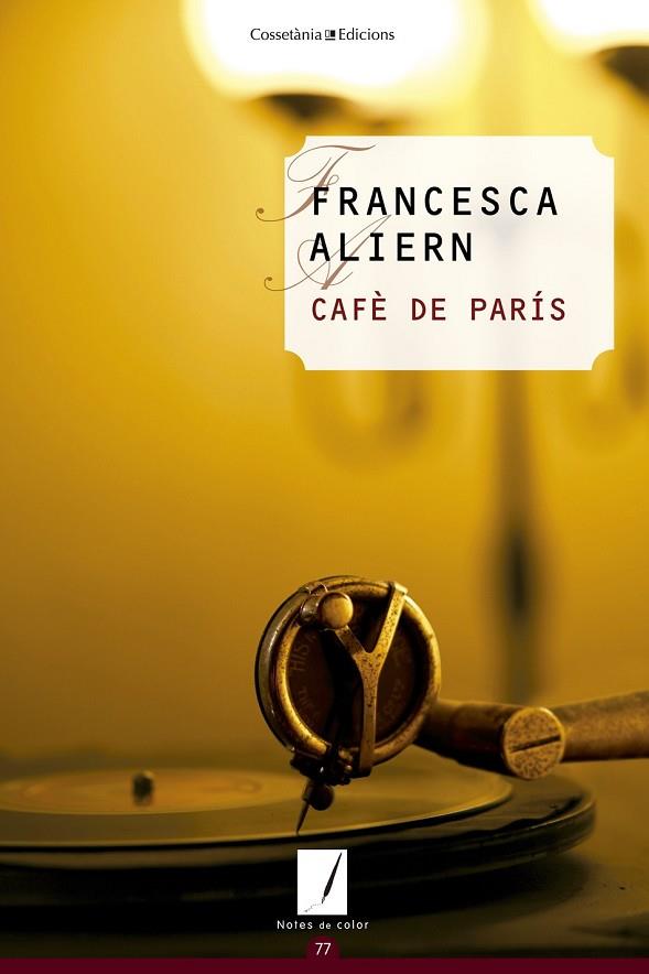 CAFÈ DE PARÍS | 9788490344101 | ALIERN, FRANCESCA | Llibreria Online de Vilafranca del Penedès | Comprar llibres en català