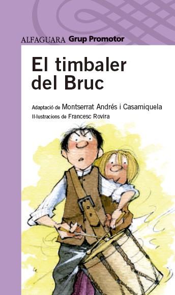 EL TIMBALER DEL BRUC | 9788490479223 | ANDRES, MONTSERRAT | Llibreria L'Odissea - Libreria Online de Vilafranca del Penedès - Comprar libros