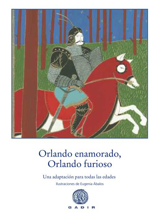 ORLANDO ENAMORADO ORLANDO FURIOSO | 9788494179914 | BOIARDO, MATTEO MARIA/ARIOSTO, LUDOVICO | Llibreria Online de Vilafranca del Penedès | Comprar llibres en català