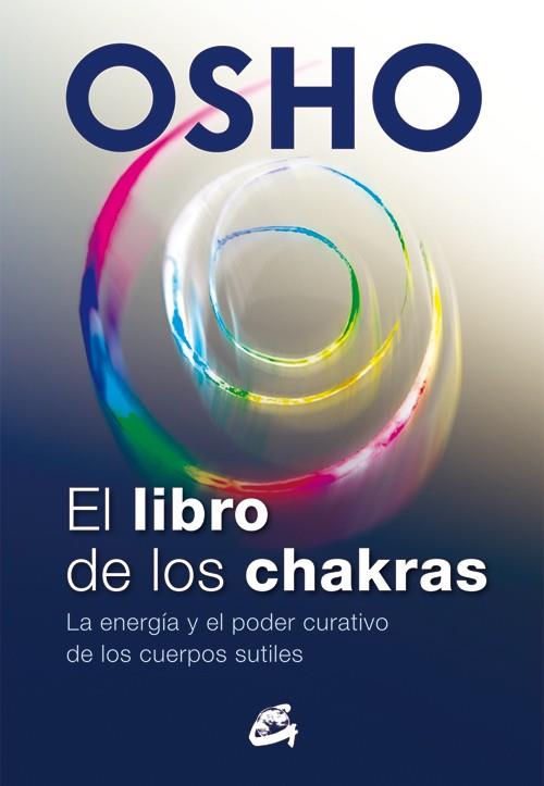 EL LIBRO DE LOS CHAKRAS | 9788484455905 | OSHO | Llibreria Online de Vilafranca del Penedès | Comprar llibres en català