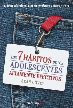 LOS 7 HÁBITOS DE LOS ADOLESCENTES ALTAMENTE EFECTIVOS | 9788499898001 | COVEY, SEAN | Llibreria Online de Vilafranca del Penedès | Comprar llibres en català