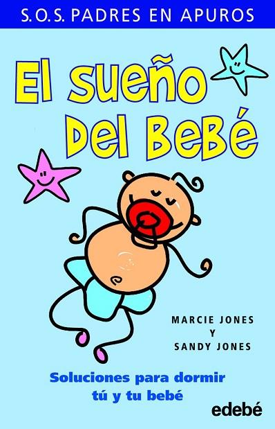 EL SUEÑO DEL BEBE | 9788423699094 | JONES, MARCIE | Llibreria L'Odissea - Libreria Online de Vilafranca del Penedès - Comprar libros