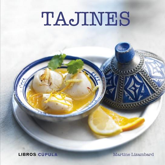 TAJINES | 9788448007171 | LIZAMBARD, MARTINE | Llibreria L'Odissea - Libreria Online de Vilafranca del Penedès - Comprar libros