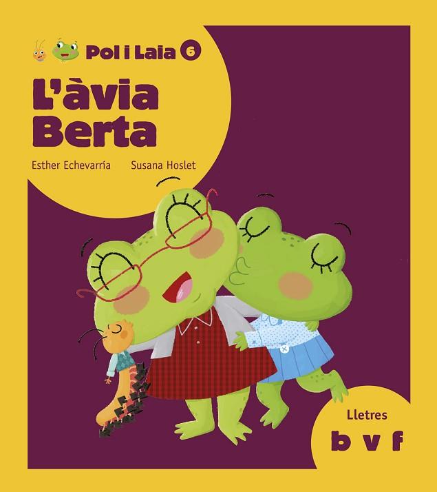 L'ÀVIA BERTA | 9788447935833 | ECHEVARRÍA SORIANO, ESTHER | Llibreria Online de Vilafranca del Penedès | Comprar llibres en català