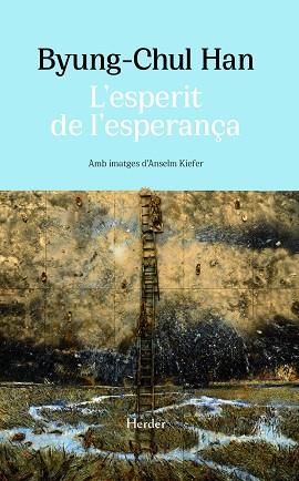 L'ESPERIT DE L'ESPERANÇA | 9788425451638 | HAN, BYUNG-CHUL | Llibreria Online de Vilafranca del Penedès | Comprar llibres en català