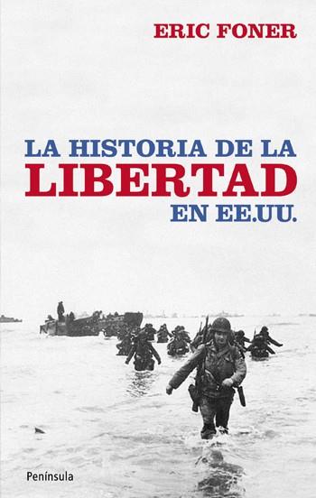 LA HISTORIA DE LA LIBERTAD EN EE UU | 9788499420035 | FONER, ERIC | Llibreria L'Odissea - Libreria Online de Vilafranca del Penedès - Comprar libros