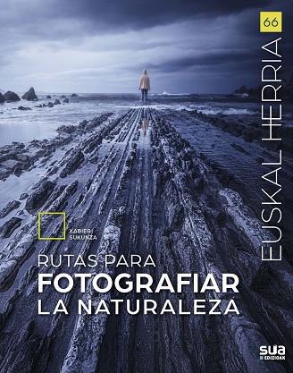 RUTAS PARA FOTOGRAFIAR LA NATURALEZA | 9788482169033 | SUKUNZA, XABIER | Llibreria L'Odissea - Libreria Online de Vilafranca del Penedès - Comprar libros